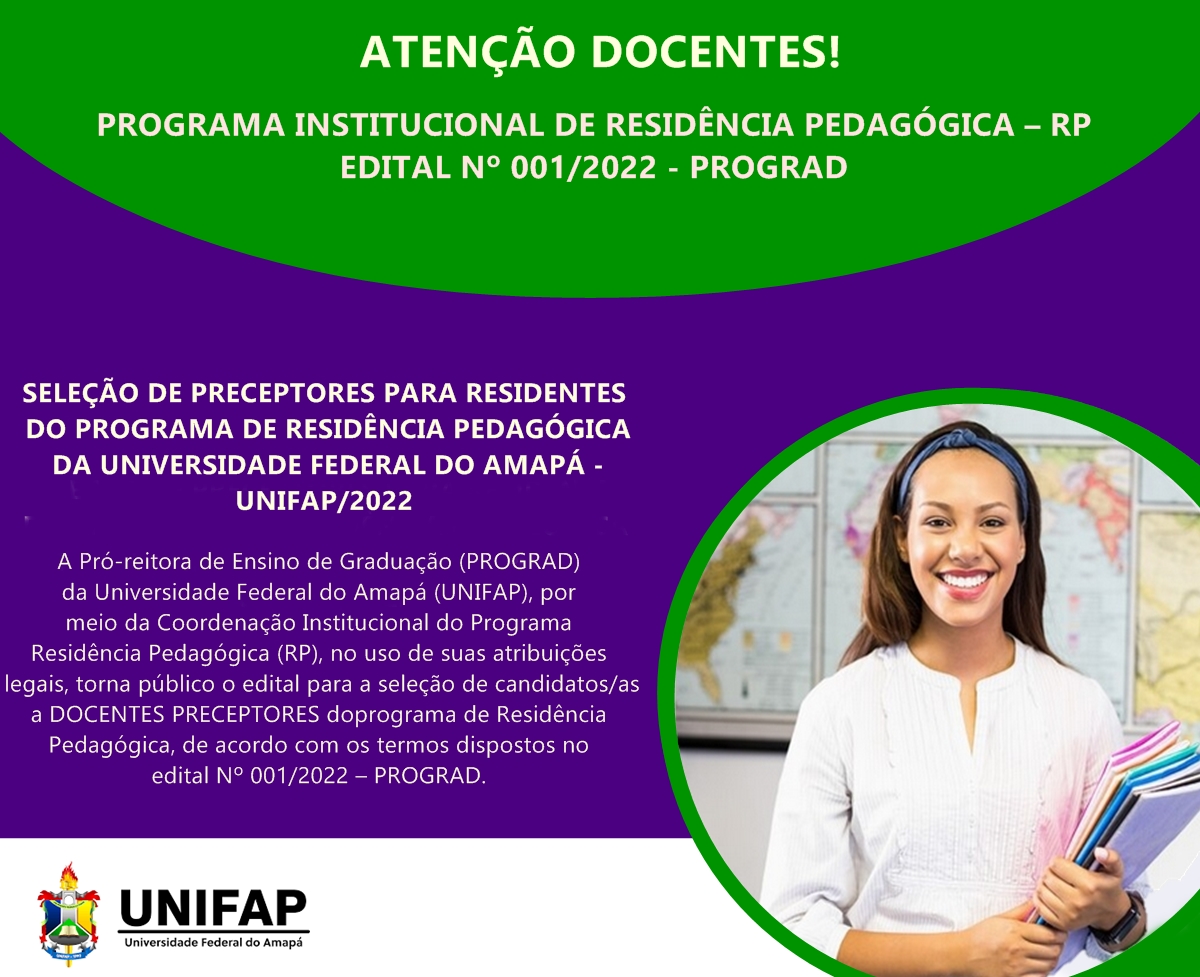 SELEÇÃO DE PRECEPTORES E RESIDENTES DO PROGRAMA RESIDÊNCIA PEDAGÓGICA –  UNIFAP/2022 – Curso de Licenciatura em Pedagogia