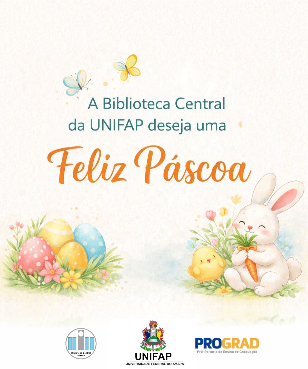 Leia mais sobre o artigo A Biblioteca Central da UNIFAP deseja a toda a comunidade acadêmica uma Feliz Páscoa!