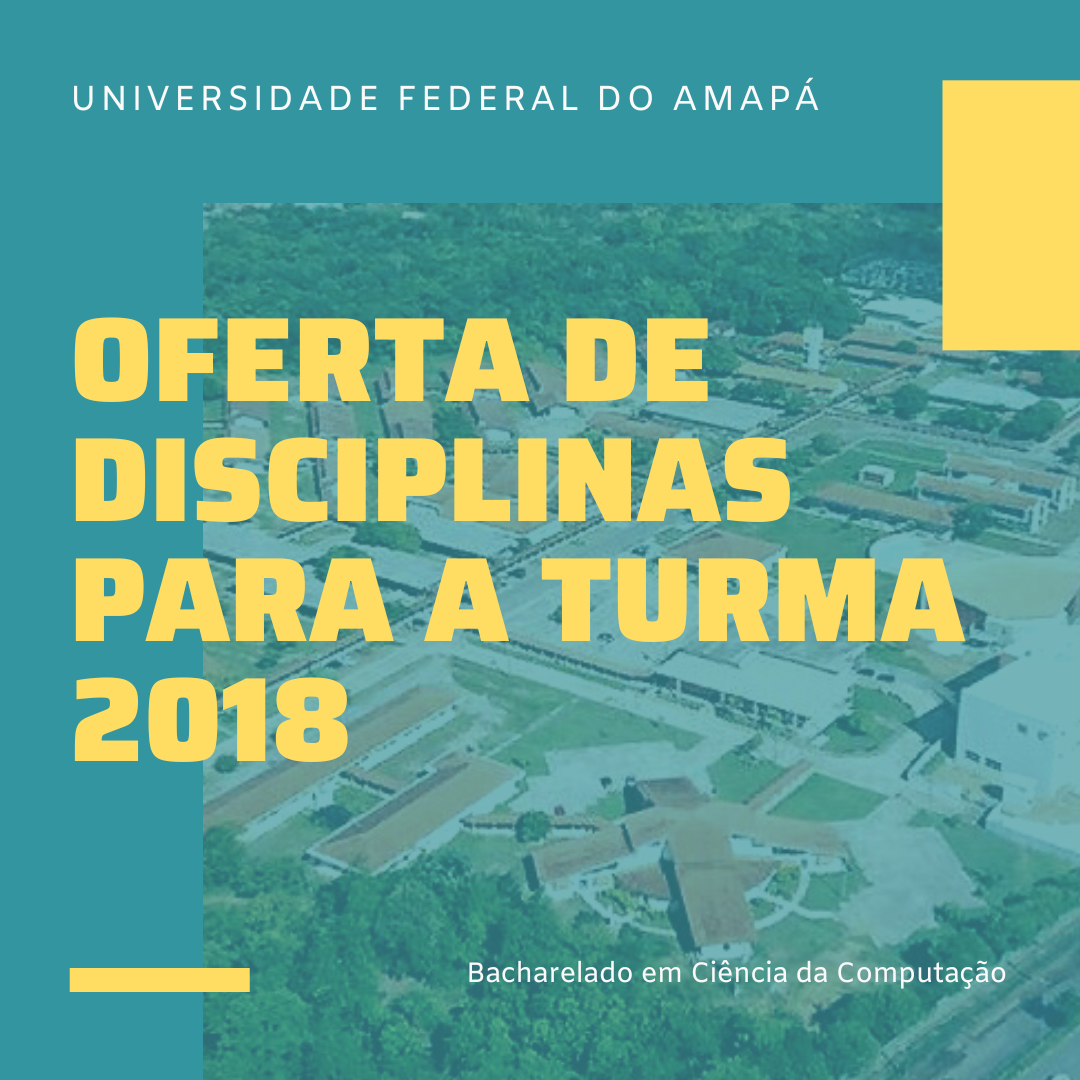 Read more about the article Disciplinas para a Turma 2018