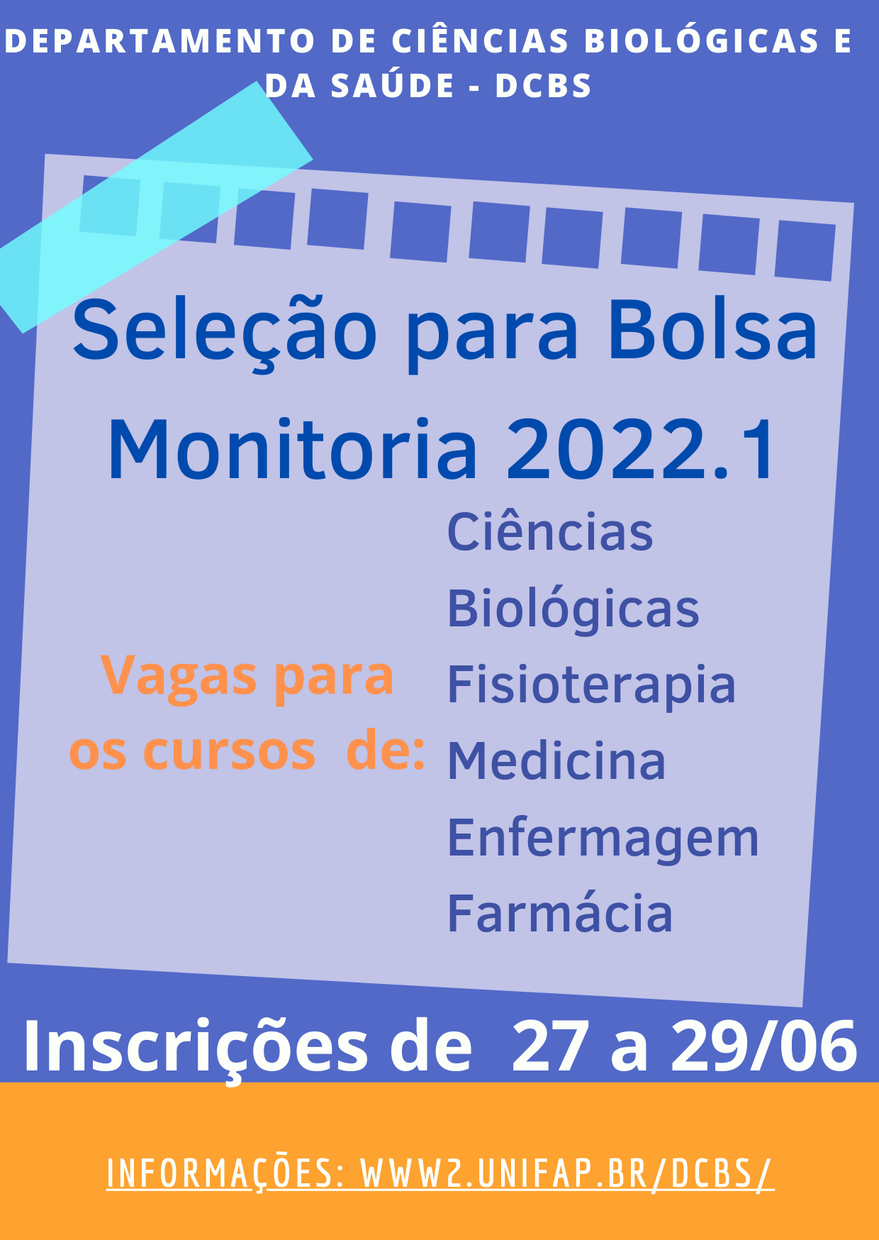 Edital nº 79 – DCBS – PROCESSO DE SELEÇÃO PARA A BOLSA MONITORIA- Semestre 2022.1 – NOVO