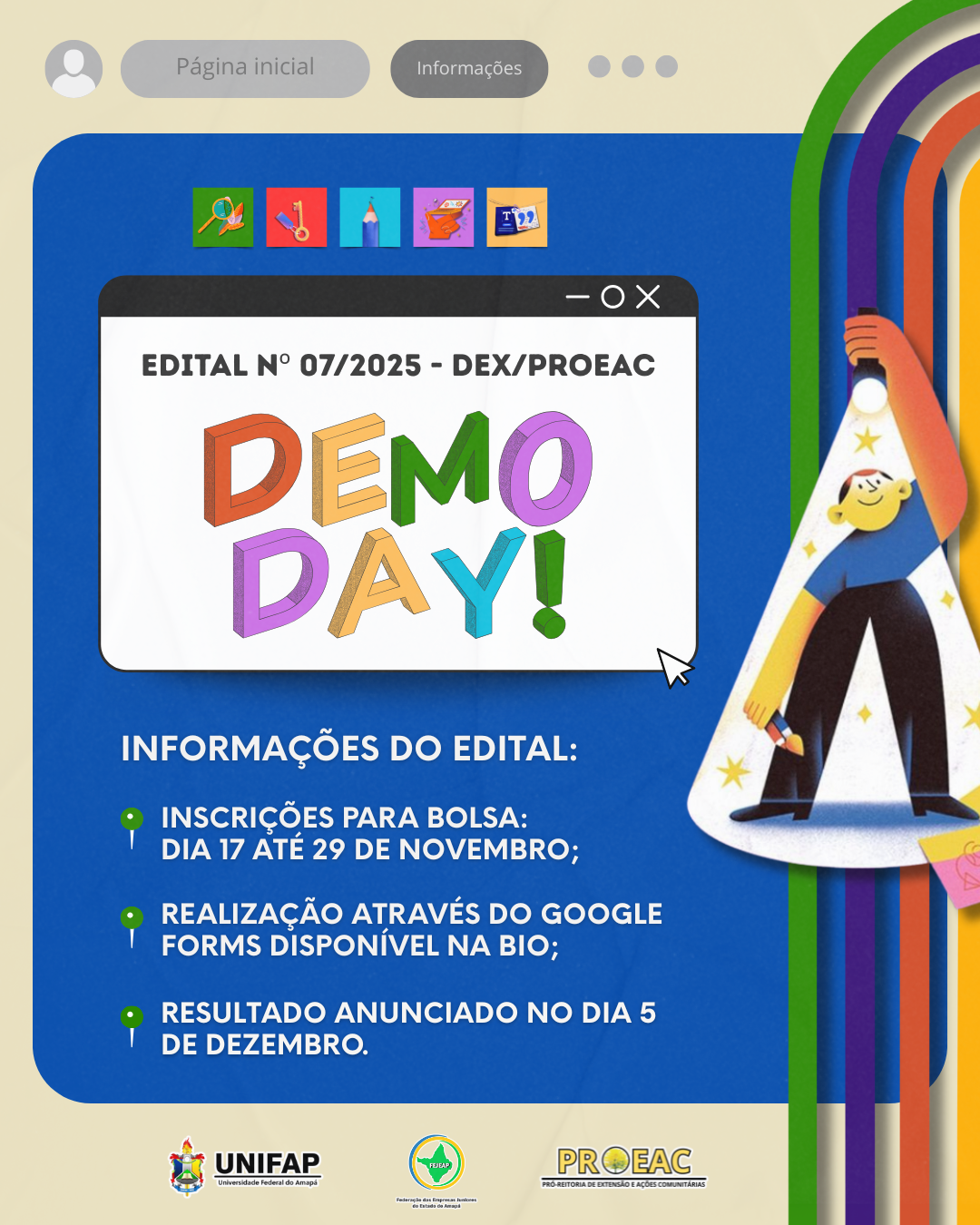 Leia mais sobre o artigo DEX/PROEAC lança Edital Nº 07/2025 para seleção de propostas de inovação (DEMODAY)