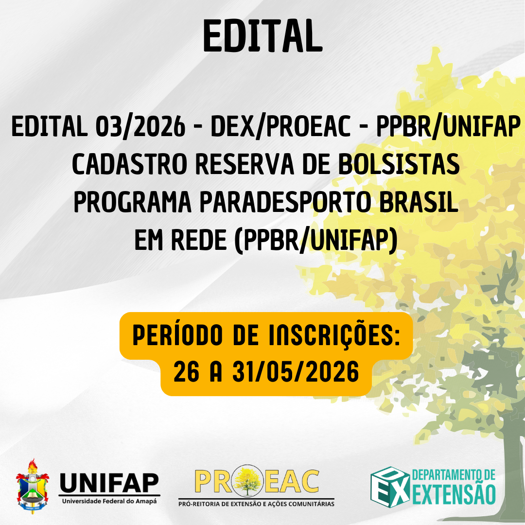No momento, você está visualizando Processo Seletivo Simplificado para Cadastro Reserva de Bolsistas – Programa Paradesporto Brasil em Rede (PPBR/UNIFAP)