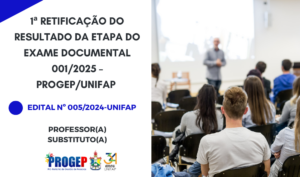 Leia mais sobre o artigo RETIFICAÇÃO DO RESULTADO – ETAPA DO EXAME DOCUMENTAL – EDITAL Nº 005/2024 – UNIFAP