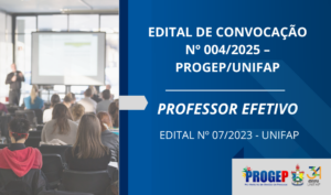 Leia mais sobre o artigo EDITAL CONVOCAÇÃO Nº 004/2025/PROGEP – PROFESSOR EFETIVO