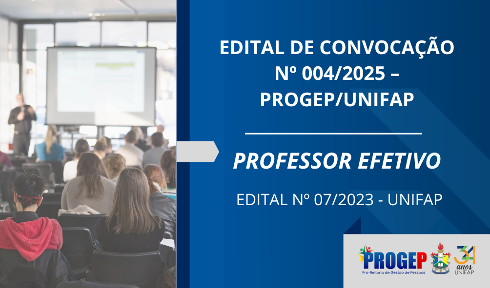 Você está visualizando atualmente EDITAL CONVOCAÇÃO Nº 004/2025/PROGEP – PROFESSOR EFETIVO