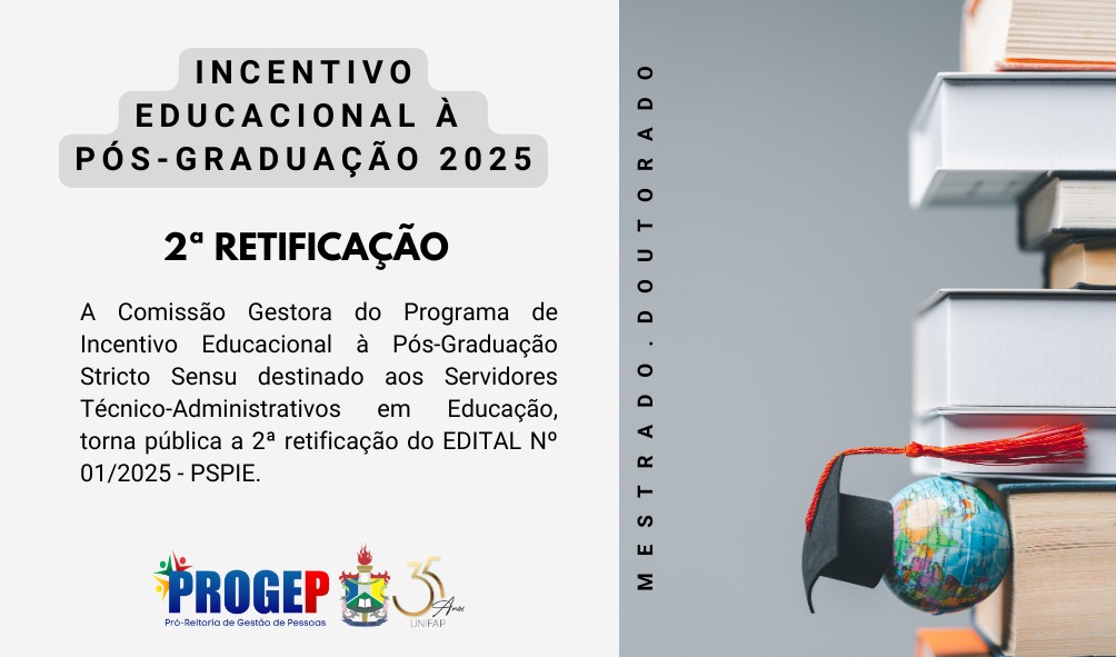 No momento, você está visualizando 2ª RETIFICAÇÃO – EDITAL Nº 01/2025 – PSPIE.