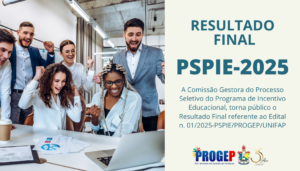 Leia mais sobre o artigo RESULTADO FINAL – EDITAL Nº 01/2025 – PSPIE.