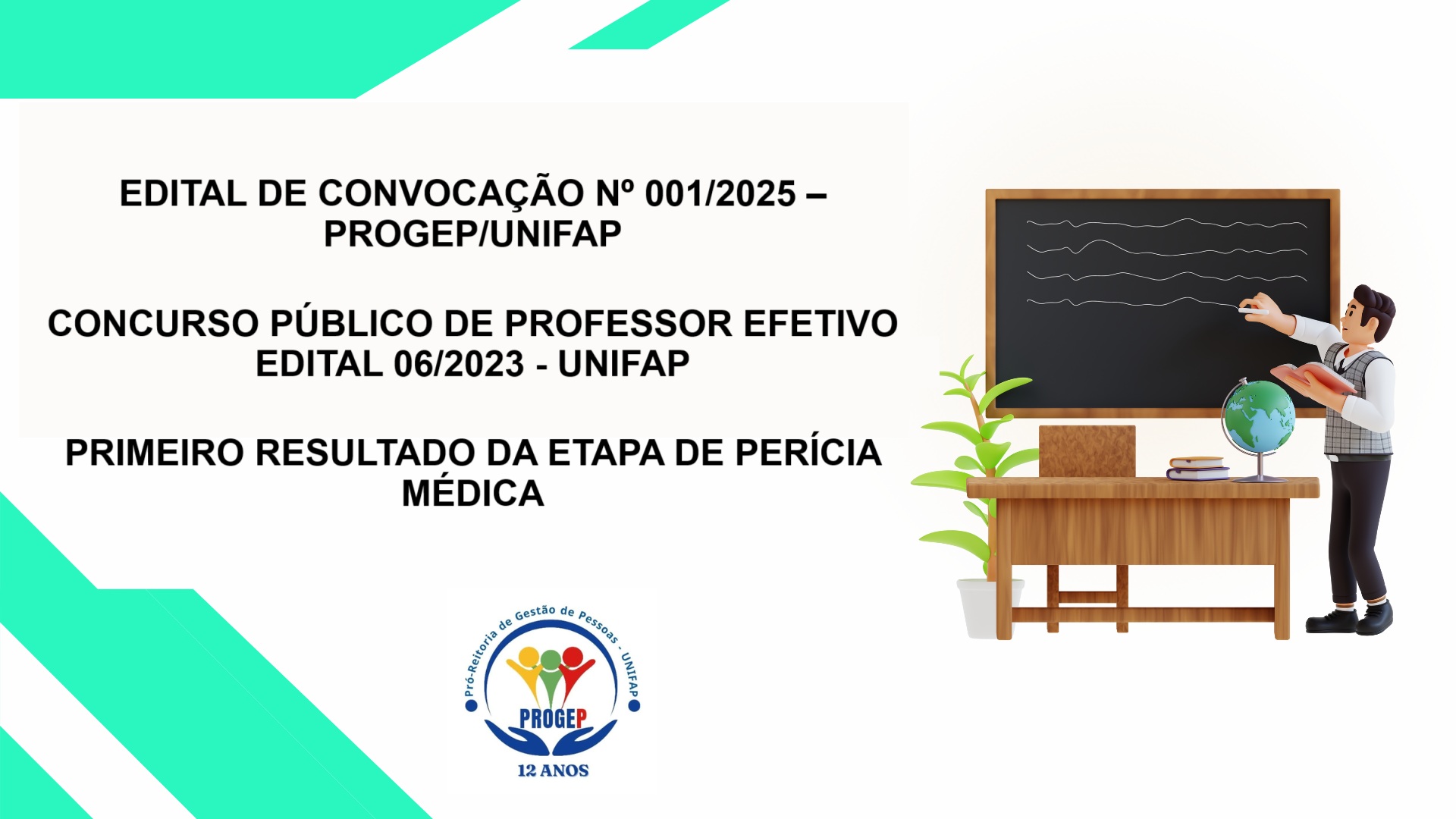 No momento, você está visualizando EDITAL DE CONVOCAÇÃO Nº 001/2025 – PROGEP/UNIFAP CONCURSO PÚBLICO DE PROFESSOR EFETIVO EDITAL 06/2023 – UNIFAP – PRIMEIRO RESULTADO DA ETAPA DE PERÍCIA MÉDICA