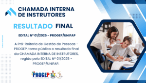Leia mais sobre o artigo Chamada Interna de Instrutores – Resultado Final