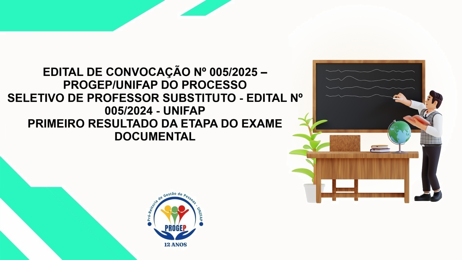 No momento, você está visualizando EDITAL DE CONVOCAÇÃO Nº 005/2025 – PROGEP/UNIFAP DO PROCESSO SELETIVO DE PROFESSOR SUBSTITUTO – EDITAL Nº 005/2024 – UNIFAP PRIMEIRO RESULTADO DA ETAPA DO EXAME DOCUMENTAL