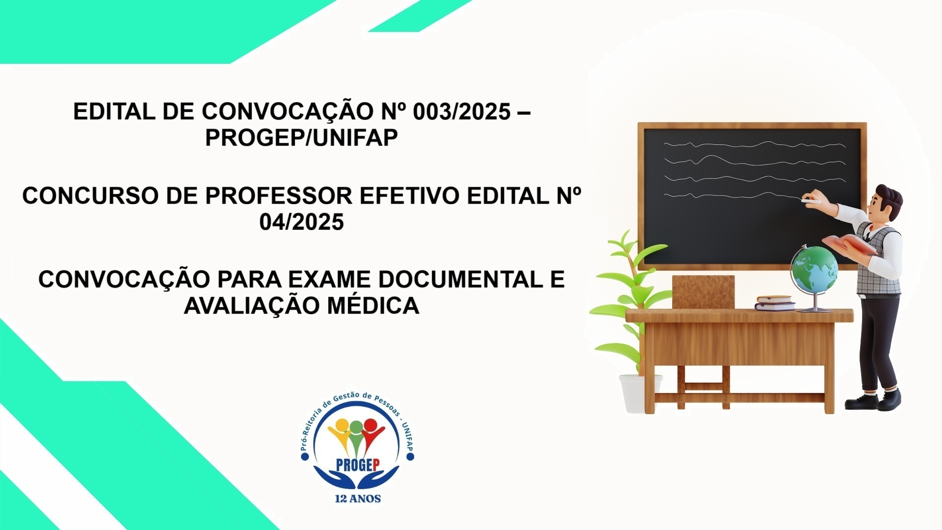 No momento, você está visualizando EDITAL DE CONVOCAÇÃO Nº 003/2025 – PROGEP/UNIFAP CONCURSO DE PROFESSOR EFETIVO EDITAL Nº 04/2025