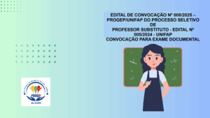 Leia mais sobre o artigo EDITAL DE CONVOCAÇÃO Nº 008/2025 – PROGEP/UNIFAP DO PROCESSO SELETIVO DE PROFESSOR SUBSTITUTO – EDITAL Nº 005/2024 – UNIFAP