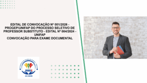 Leia mais sobre o artigo EDITAL DE CONVOCAÇÃO Nº 001/2026 – PROGEP/UNIFAP DO PROCESSO SELETIVO DE PROFESSOR SUBSTITUTO – EDITAL Nº 004/2024 – UNIFAP CONVOCAÇÃO PARA EXAME DOCUMENTAL