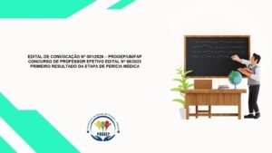Leia mais sobre o artigo EDITAL DE CONVOCAÇÃO Nº 001/2026 – PROGEP/UNIFAP CONCURSO DE PROFESSOR EFETIVO EDITAL Nº 06/2023   PRIMEIRO RESULTADO DA ETAPA DE PERÍCIA MÉDICA