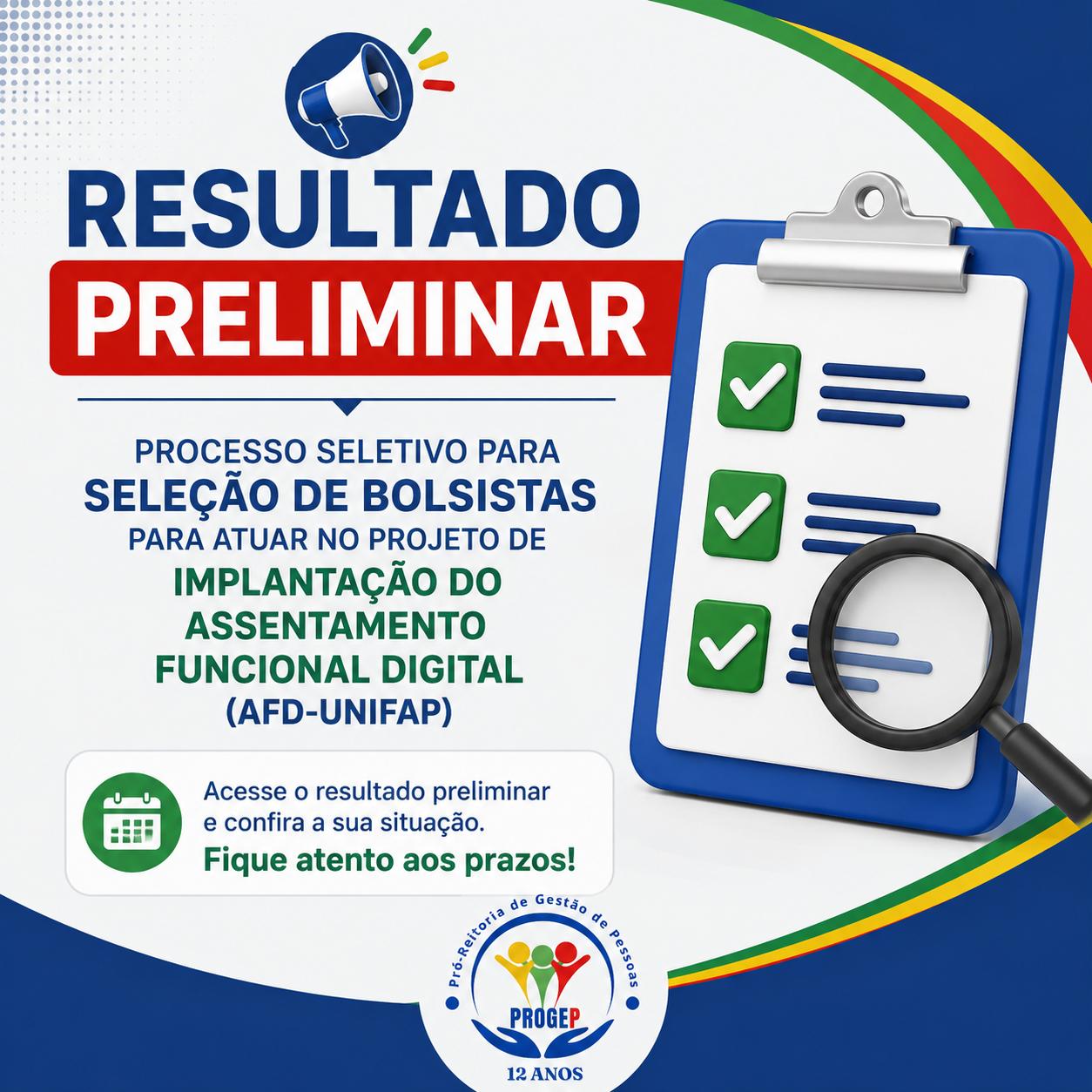 No momento, você está visualizando RESULTADO PRELIMINAR  – BOLSISTA AFD- EDITAL N. 01/2026/PROGEP/UNIFAP