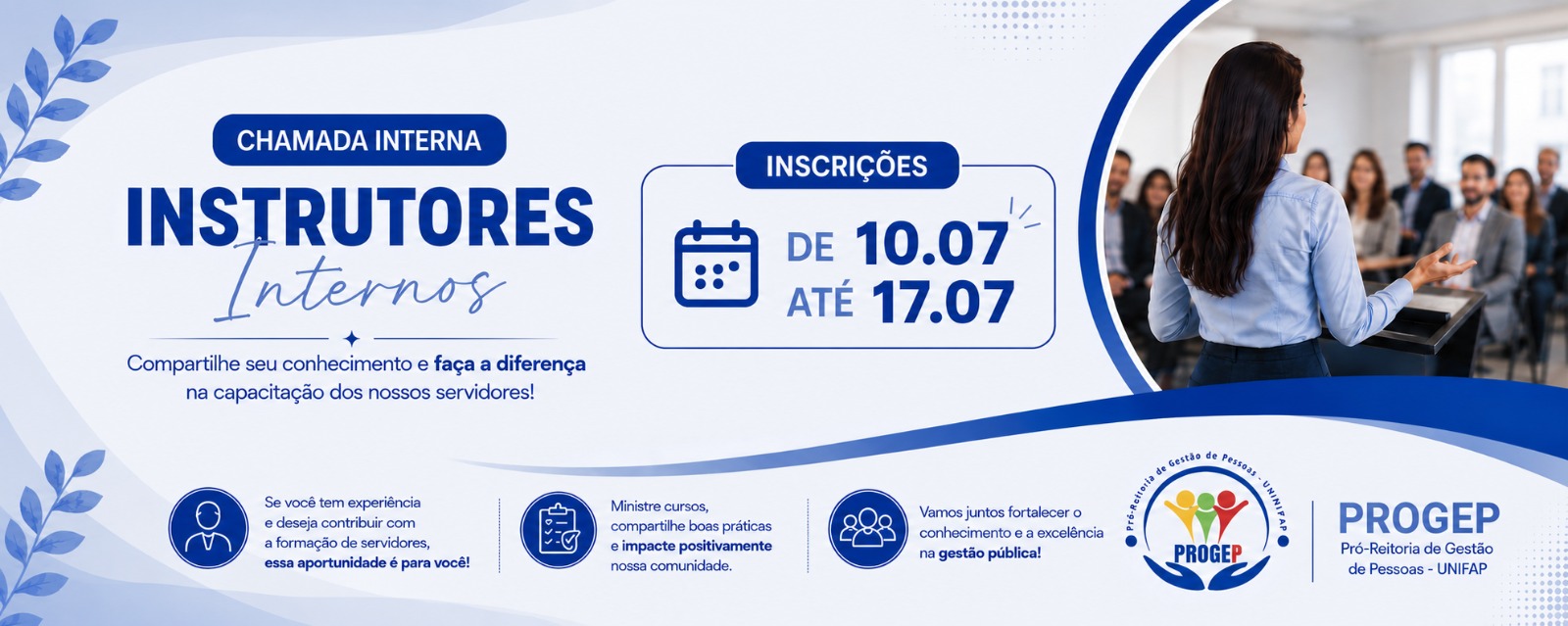 No momento, você está visualizando EDITAL Nº 01/2026 – PROGEP/UNIFAP – CHAMADA INTERNA PARA INSTRUTORIA NOS CURSOS DE CAPACITAÇÃO DA UNIVERSIDADE FEDERAL DO AMAPÁ