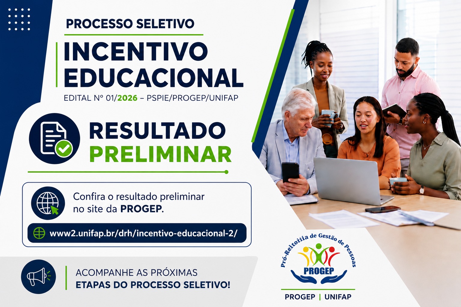 No momento, você está visualizando EDITAL Nº 01/2026 – PSPIE/PROGEP/UNIFAP PROCESSO SELETIVO PARA O PROGRAMA DE INCENTIVO EDUCACIONAL  – RESULTADO PRELIMINAR