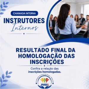 Leia mais sobre o artigo EDITAL Nº 01/2026 – PROGEP – RESULTADO FINAL DA HOMOLOGAÇÃO DAS INSCRIÇÕES