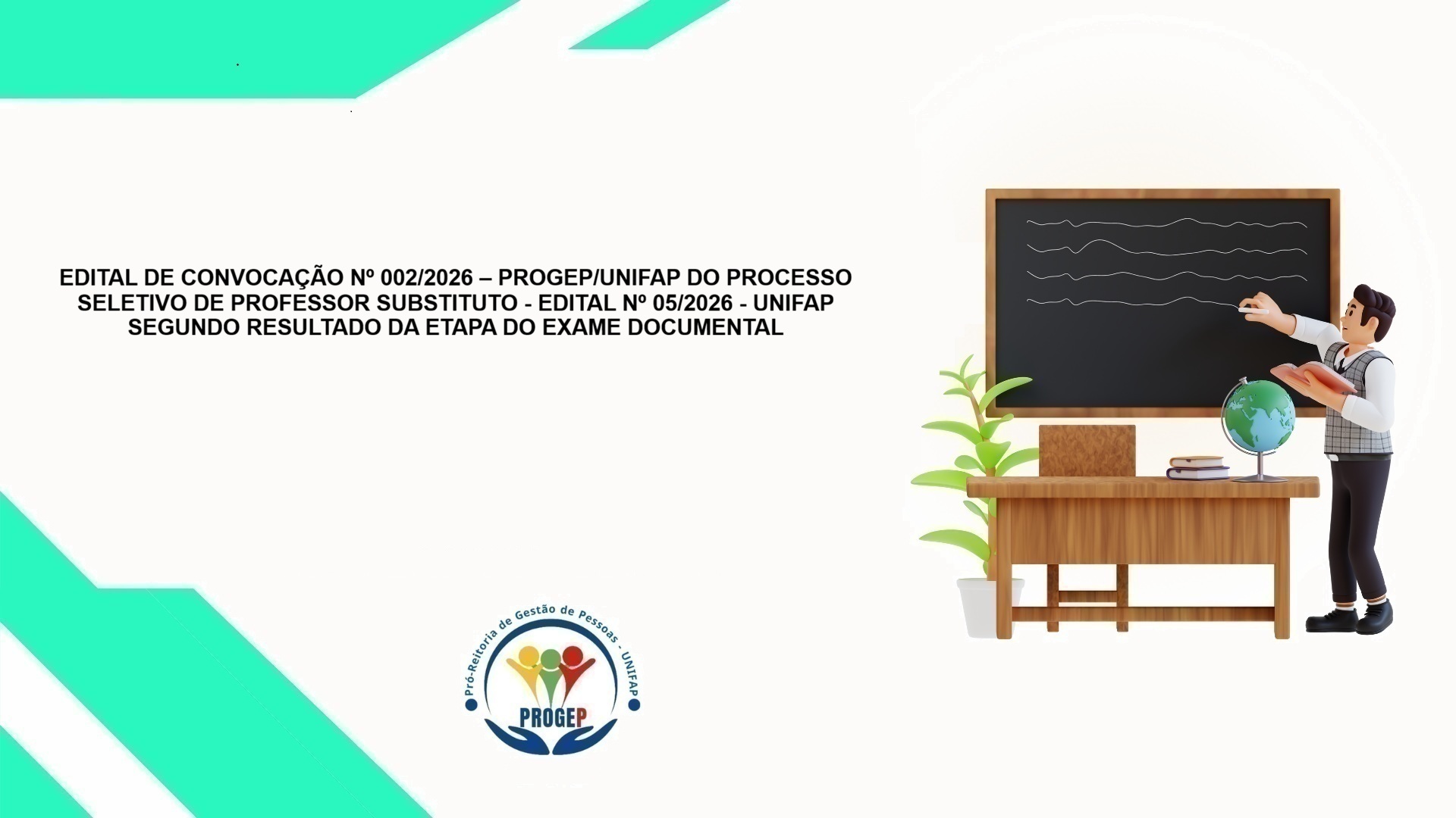 Leia mais sobre o artigo EDITAL DE CONVOCAÇÃO Nº 002/2026 – PROGEP/UNIFAP DO PROCESSO SELETIVO DE PROFESSOR SUBSTITUTO – EDITAL Nº 05/2026 – UNIFAP SEGUNDO RESULTADO DA ETAPA DO EXAME DOCUMENTAL