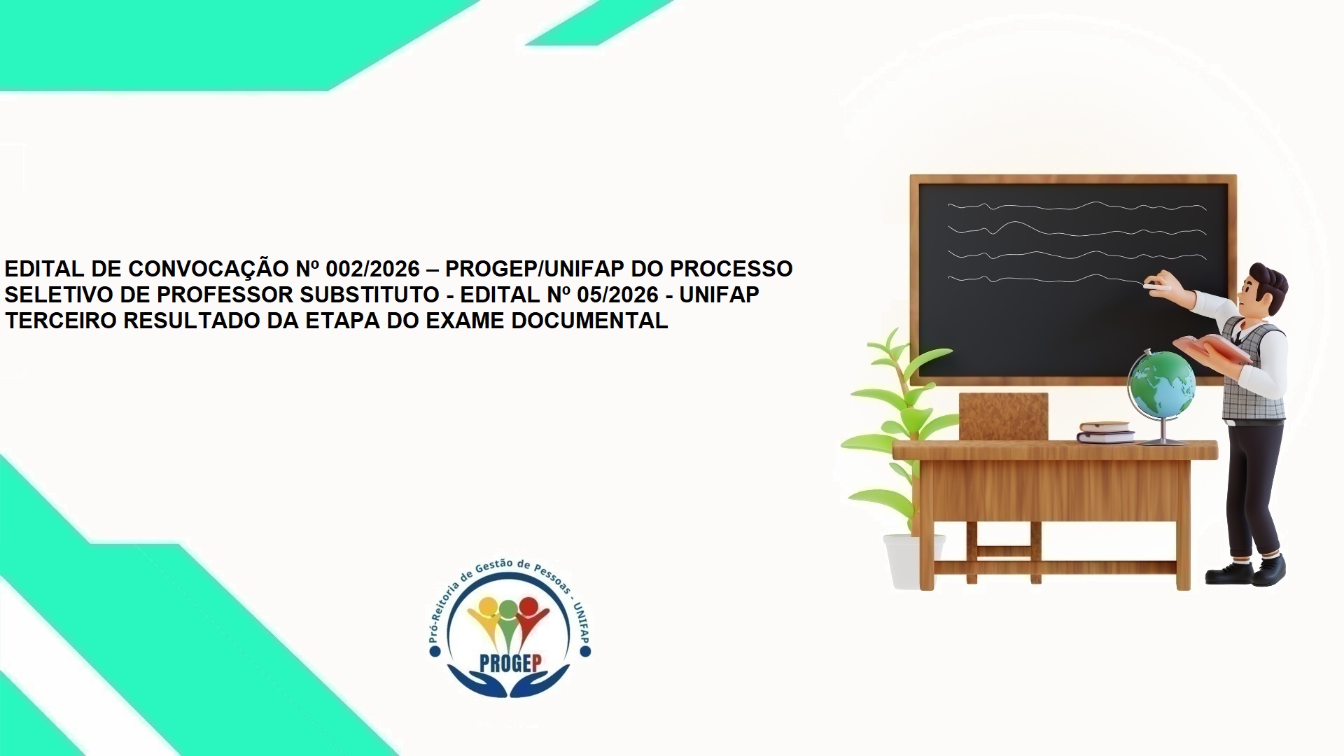 No momento, você está visualizando EDITAL DE CONVOCAÇÃO Nº 002/2026 – PROGEP/UNIFAP DO PROCESSO SELETIVO DE PROFESSOR SUBSTITUTO – EDITAL Nº 05/2026 – UNIFAP TERCEIRO RESULTADO DA ETAPA DO EXAME DOCUMENTAL