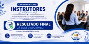 Leia mais sobre o artigo Resultado Final da Avaliação Curricular da Chamada Interna para seleção de instrutores(as) que atuarão nos Cursos de Capacitação promovidos pela Universidade Federal do Amapá (UNIFAP), conforme as disposições estabelecidas no Edital nº 01/2026 – PROGEP/UNIFAP.