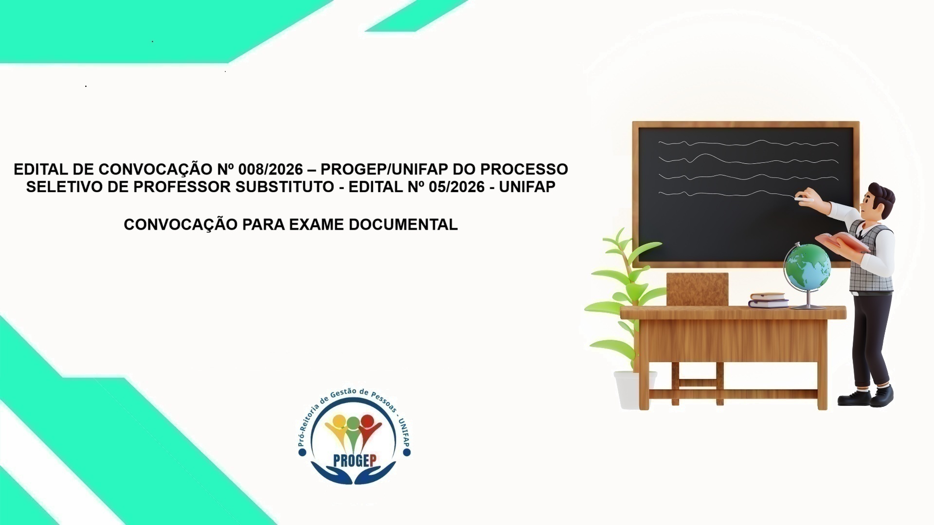 No momento, você está visualizando EDITAL DE CONVOCAÇÃO Nº 008/2026 – PROGEP/UNIFAP DO PROCESSO SELETIVO DE PROFESSOR SUBSTITUTO – EDITAL Nº 05/2026 – UNIFAP CONVOCAÇÃO PARA EXAME DOCUMENTAL