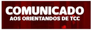 Read more about the article COMUNICADO 10/2021 ACERCA DA MATRÍCULA EM TCC II