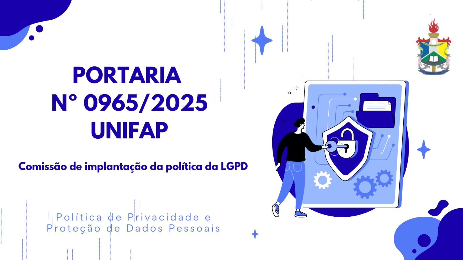 Leia mais sobre o artigo PORTARIA Nº 0965/2025 – Comissão de implantação da política da LGPD