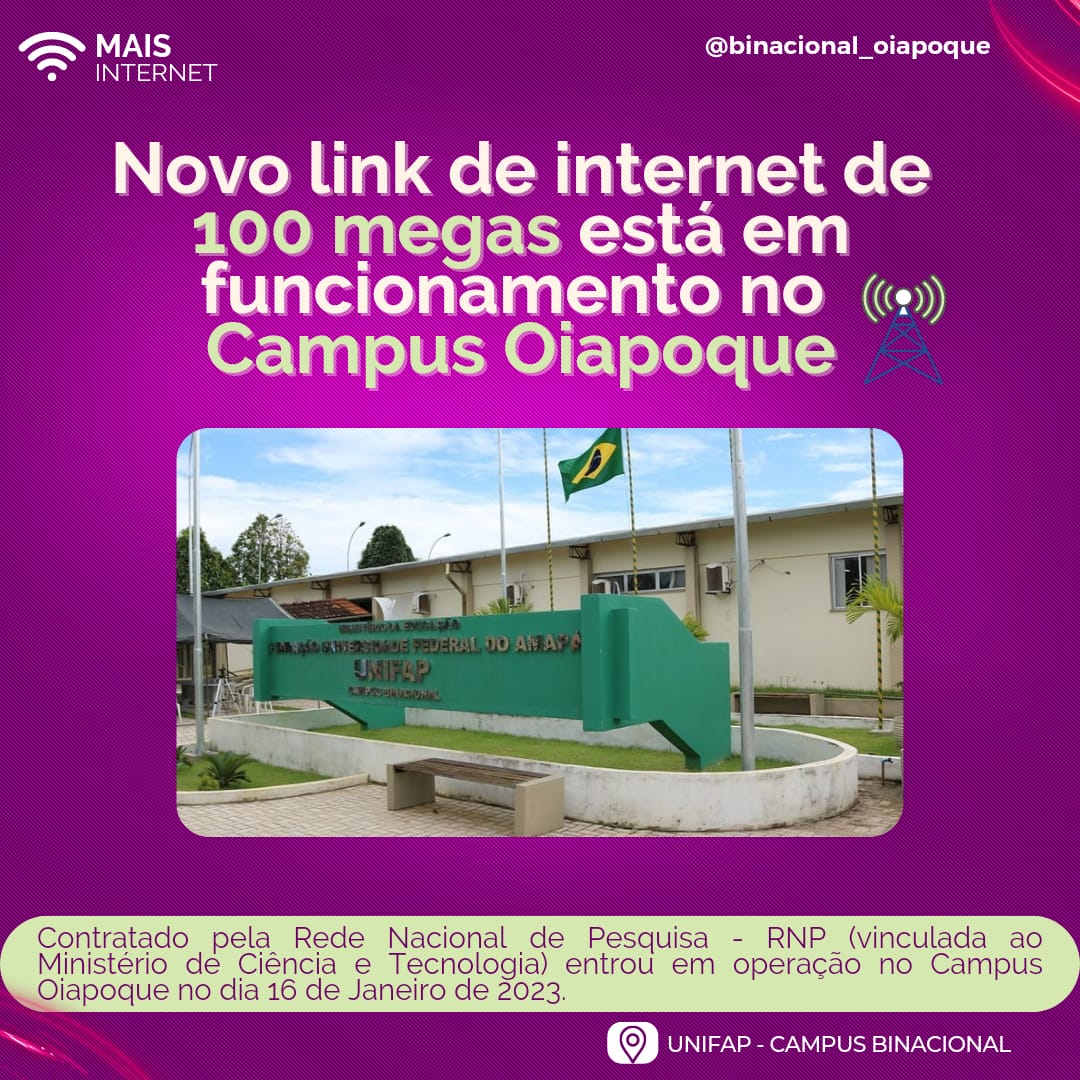 Leia mais sobre o artigo NOVO LINK DE INTERNET DE 100 MEGAS ESTÁ EM FUNCIONAMENTO NO CAMPUS OIAPOQUE