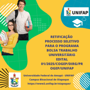 Leia mais sobre o artigo RETIFICAÇÃO    PROCESSO SELETIVO PARA O PROGRAMA BOLSA TRABALHO UNIVERSITÁRIO