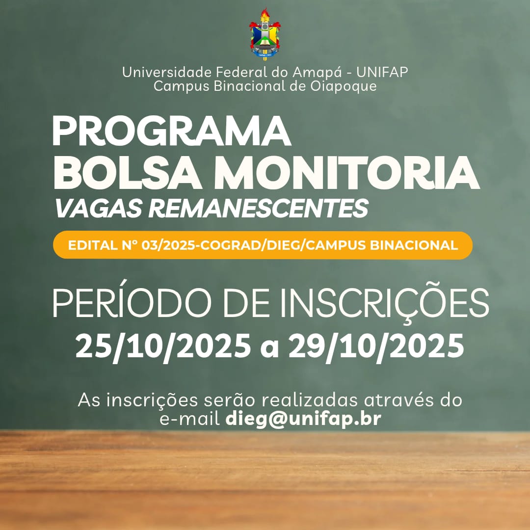 No momento, você está visualizando EDITALNº03/2025-COGRAD/DIEG/CAMPUS BINACIONAL- UNIFAP, DE24DE OUTUBRODE202