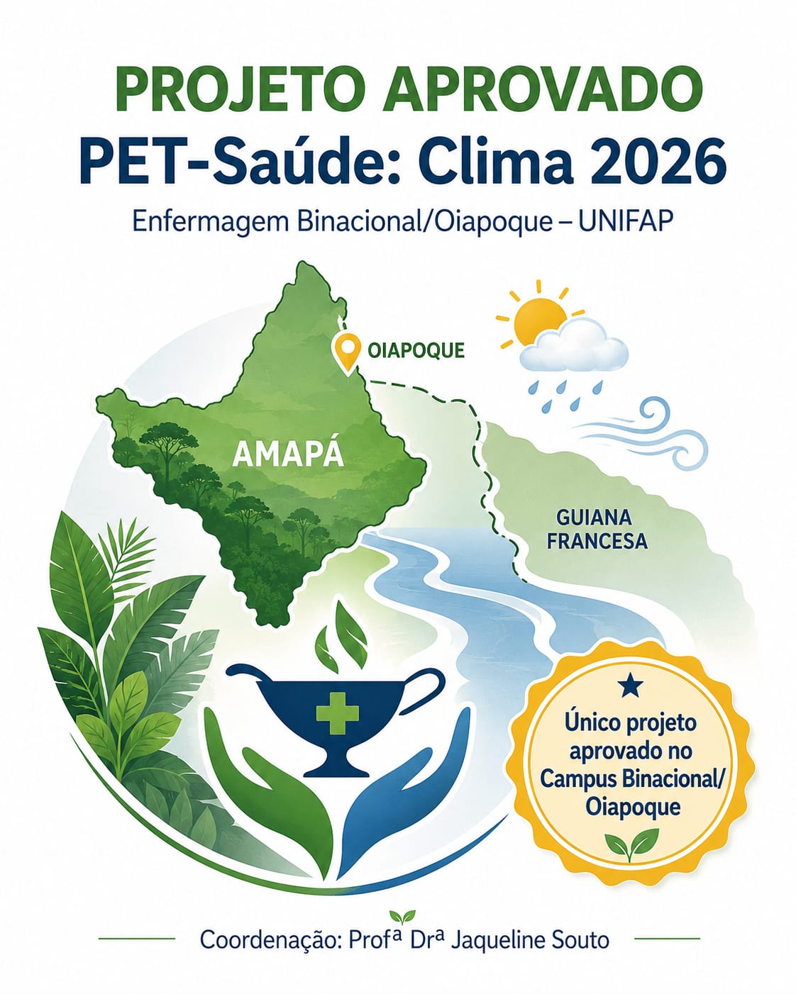 No momento, você está visualizando UNIFAP – Campus Binacional abre inscrições para o Processo Seletivo PET-Saúde: Clima 2026