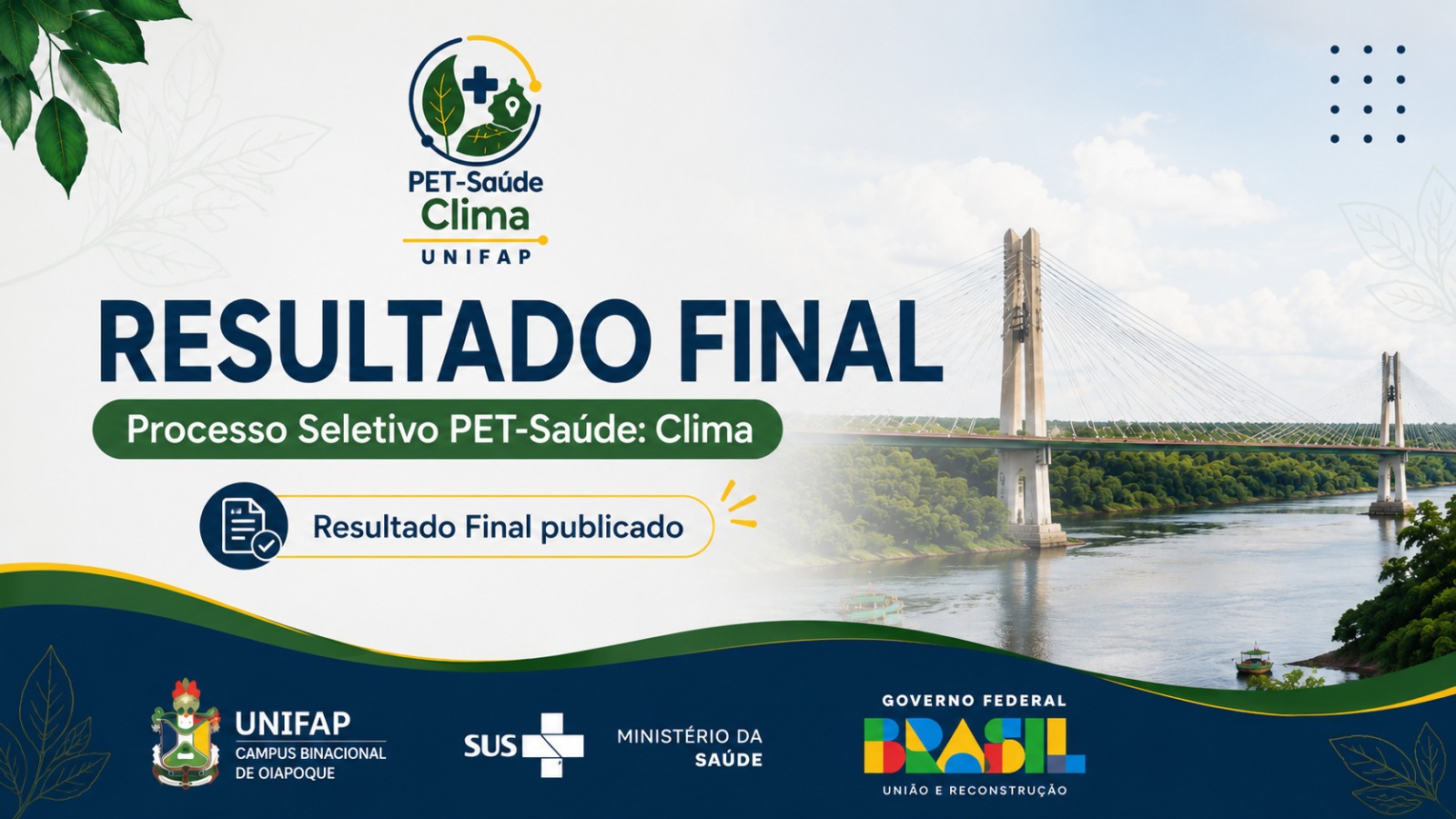 No momento, você está visualizando UNIFAP – Campus Oiapoque divulga Resultado Final do Processo Seletivo do PET-Saúde: Clima