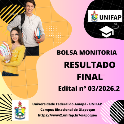 No momento, você está visualizando Bolsa Monitoria 2026.2, Edital nº 03/2026 – RESULTADO FINAL