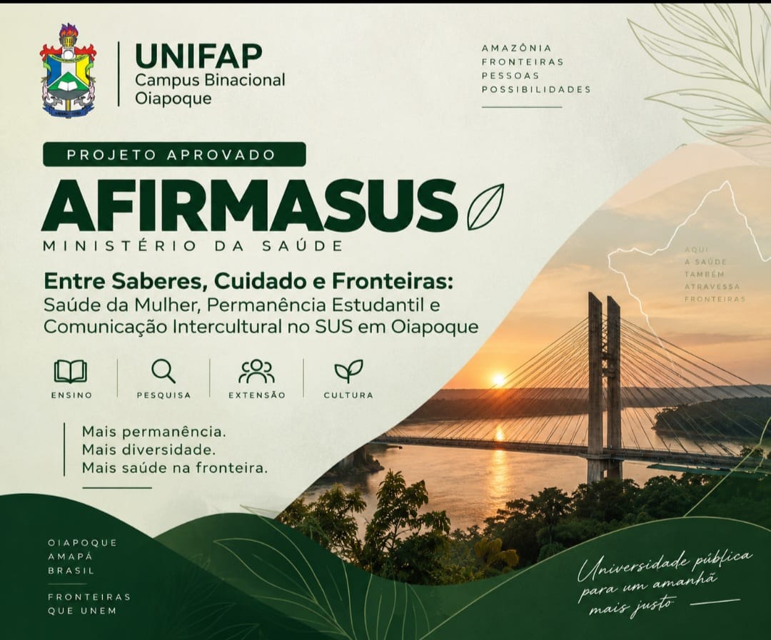 No momento, você está visualizando Campus Binacional Oiapoque tem projeto aprovado no AFIRMASUS, do Ministério da Saúde