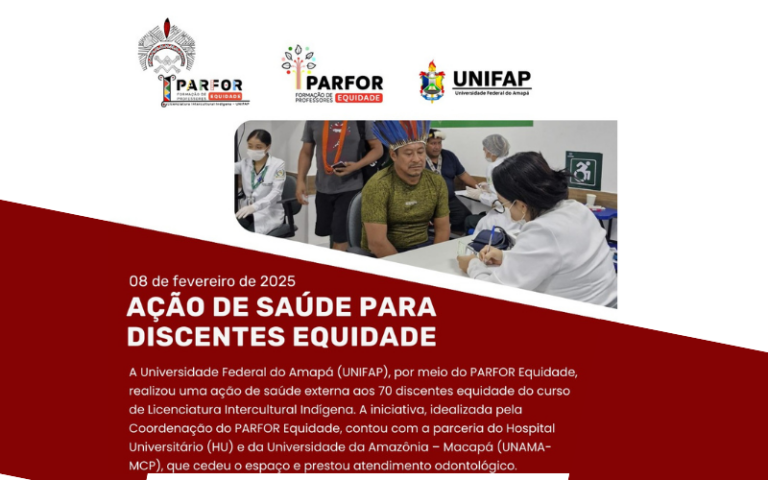 Leia mais sobre o artigo Ação de Saúde atende estudantes indígenas da Licenciatura Intercultural Indígena – PARFOR EQUIDADE UNIFAP