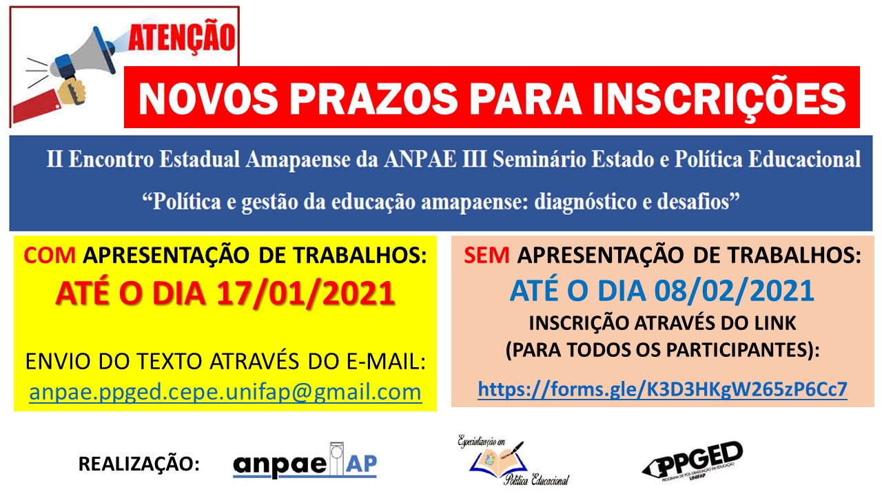 Leia mais sobre o artigo Novos prazos para inscrições – II Encontro Estadual da Amapaense da AnPAE