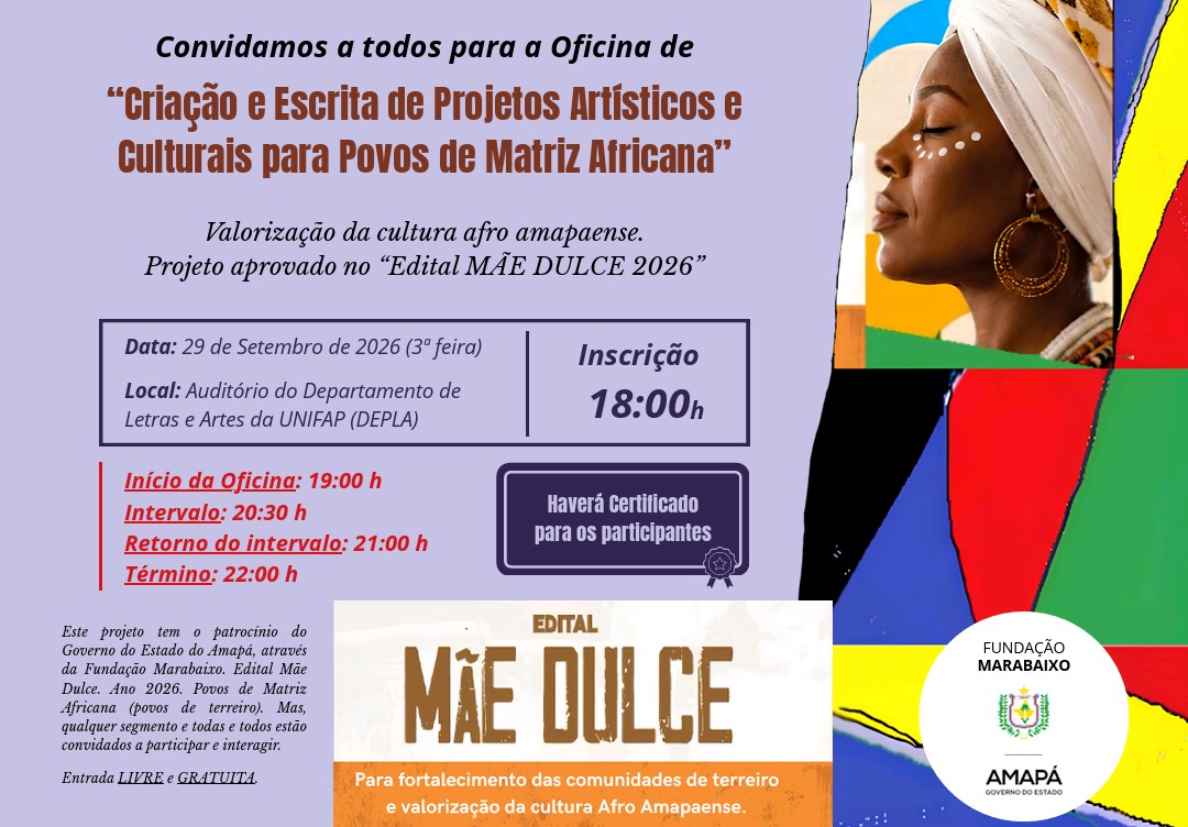 Leia mais sobre o artigo Oficina de Criação e Escrita de Projetos Artísticos e Culturais para Povos de Matriz Africana