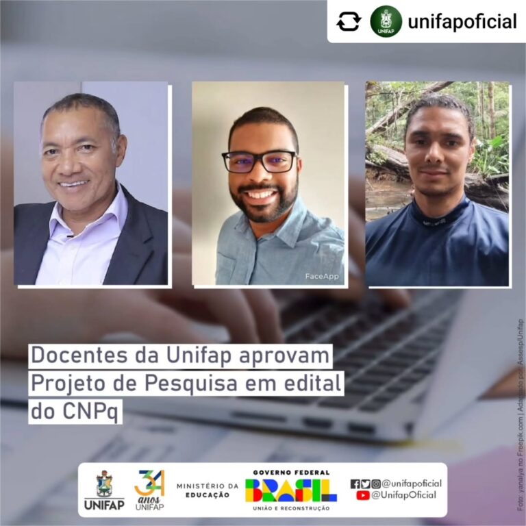 Leia mais sobre o artigo Docentes da Unifap aprovam Projeto de Pesquisa em Edital do CNPq