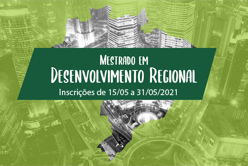 Read more about the article Mestrado em Desenvolvimento Regional inicia inscrições, dia 15