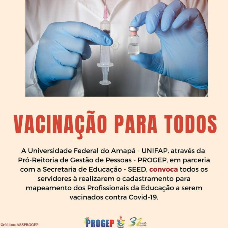 Leia mais sobre o artigo PROGEP convoca servidores da UNIFAP para cadastro de vacinação contra COVID-19