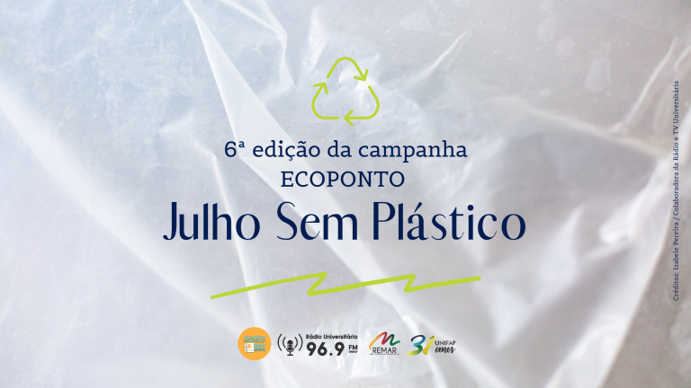 Leia mais sobre o artigo Lixo Zero Amapá lança campanha #JulhoSemPlástico