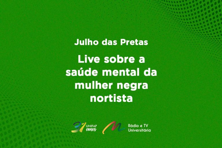 Read more about the article Julho das Pretas: ADEPAP realizará live sobre a saúde mental da mulher negra nortista