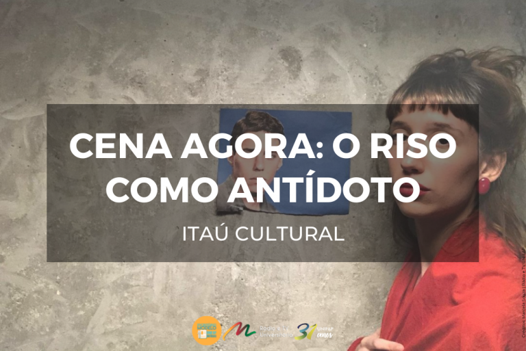 Cena agora: Projeto do Itaú Cultural discute Humor e questões sociais da atualidade