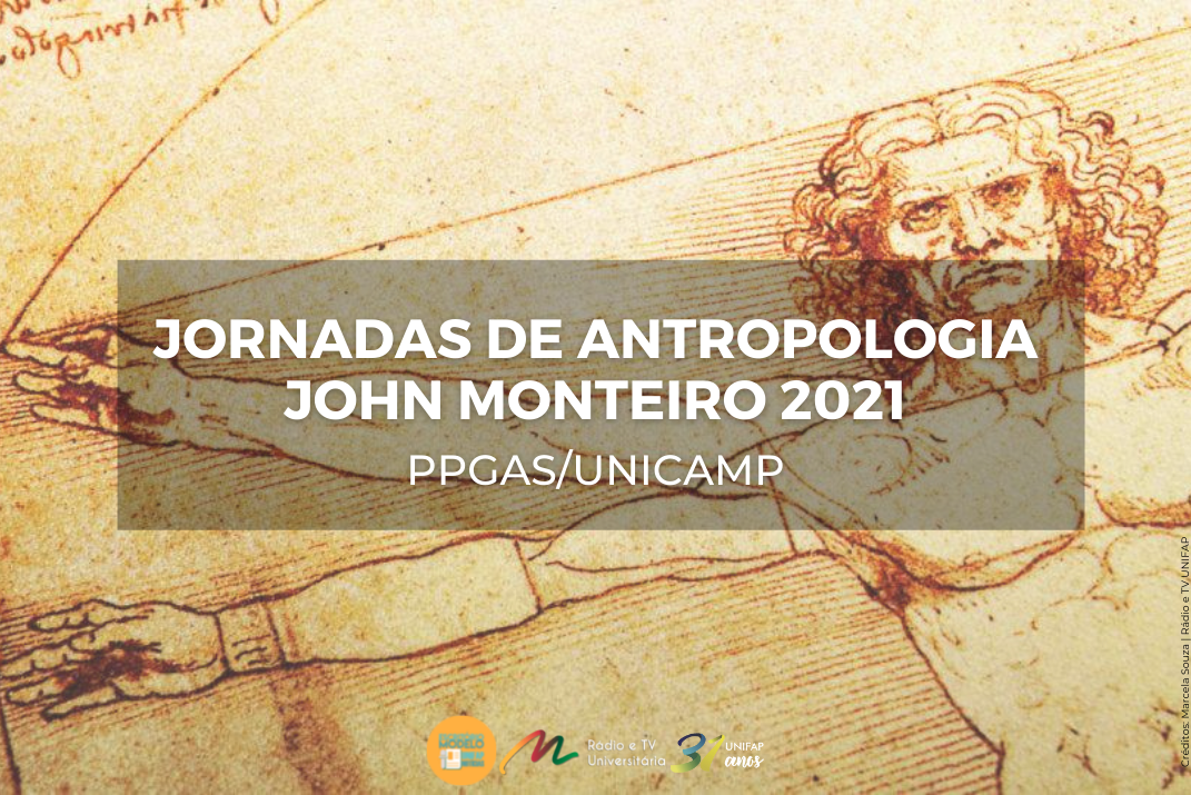 Você está visualizando atualmente Termina hoje o prazo de submissão de resumos para Jornadas de Antropologia John Monteiro 2021