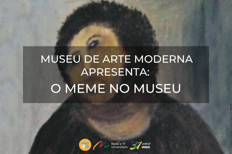 Leia mais sobre o artigo Museu de Arte Moderna realiza oficina virtual “O meme no museu”