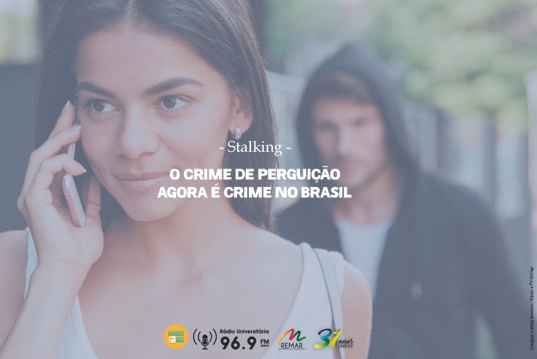 Stalking: crime de perseguição agora é crime no Brasil