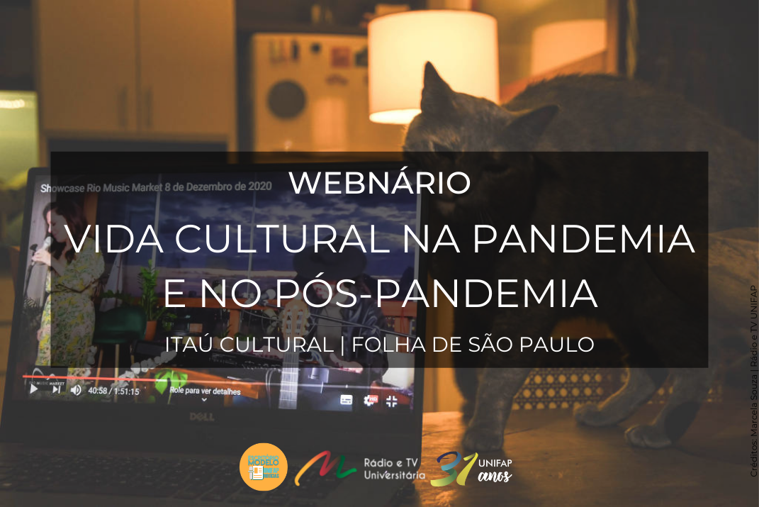 Você está visualizando atualmente A cultura na pandemia e no pós-pandemia é tema de webinário da Folha de São Paulo