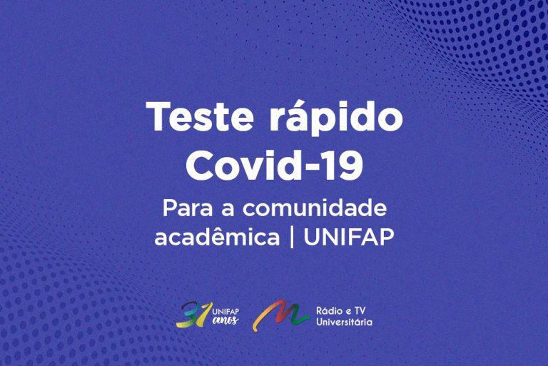 Universidade Federal do Amapá realiza testagem rápida Para Covid-19