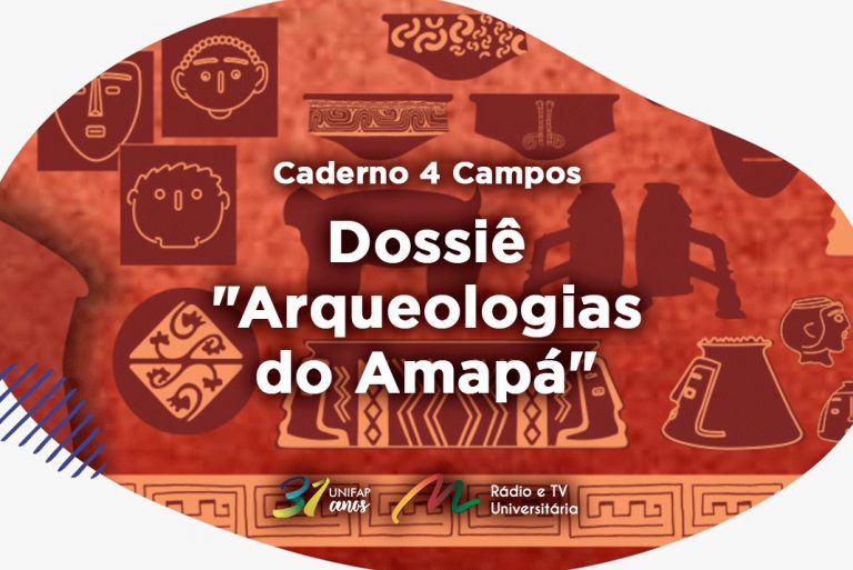 “Antropologias do Amapá” é tema da edição semestral do Caderno 4 Campos